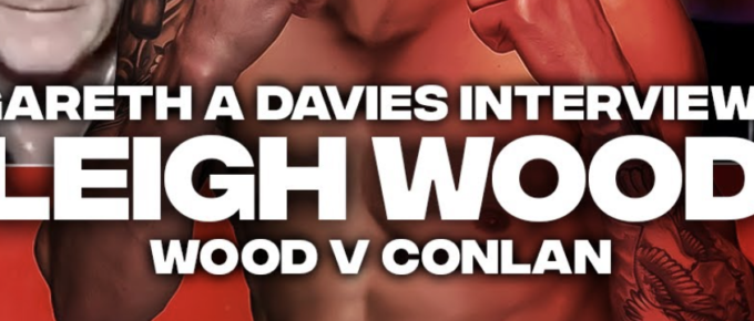 Pitch Boxing – Leigh Wood: “He’s a good talker, but I see straight through it. 100% I’ll be getting the win”